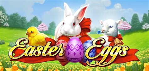 easter eggs slot|Easter Eggs Slot .